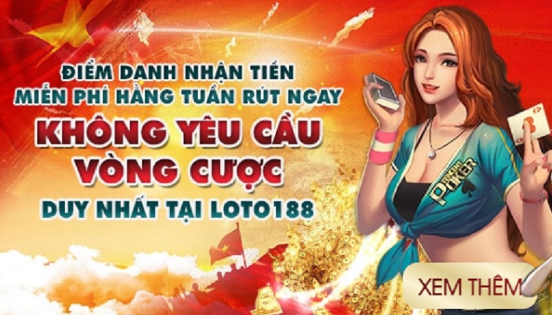 Loto188 nhà cái khuyến mãi lớn nhất 2021