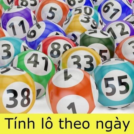 Một số cách đánh lô theo ngày chuẩn xác nhất