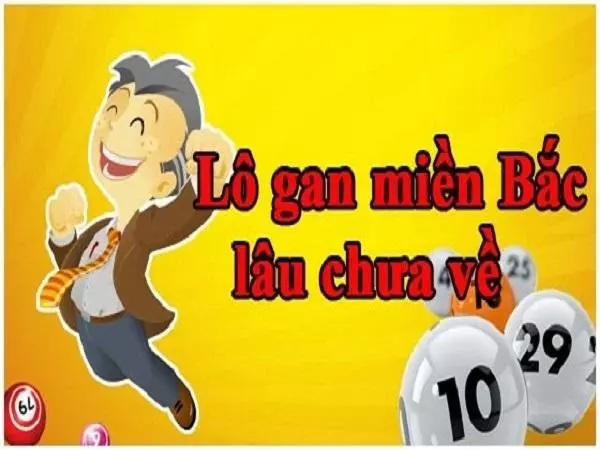 Lô gan miền Bắc và những cách chơi lô gan hiệu quả 