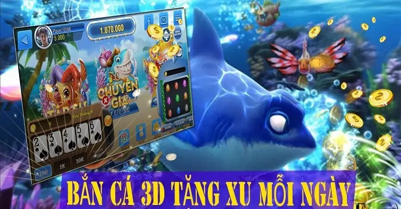 Cách chơi game bắn cá ăn xu đổi thưởng online 3D Tại 868H