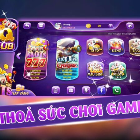 Iq club đổi thưởng – Khám phá kênh giải trí iq club  hot nhất 2021