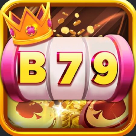 Choi game b79 truc tuyen sân chơi hấp dẫn nhất hiện nay