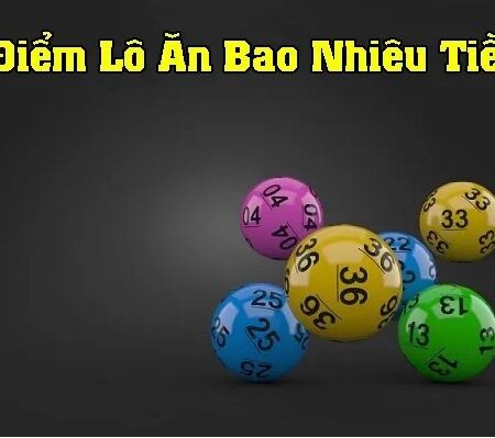 Giá lô đề là bao nhiêu? Cách tính giá 1 điểm lô chi tiết nhất