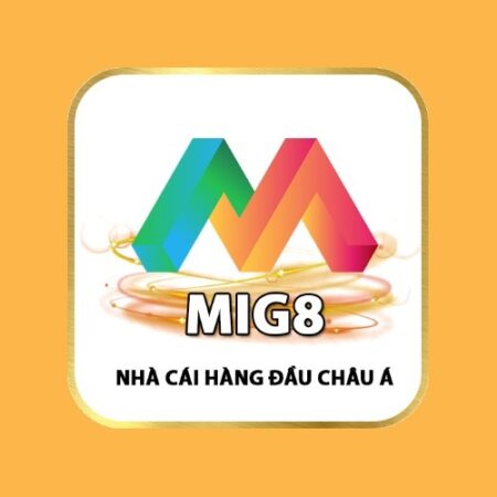 MIG8 – Game hay nhức nách, tiền thưởng nhiều đổ vách