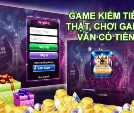 Những game chơi đổi tiền thật hot nhất 2023 tại Topbet