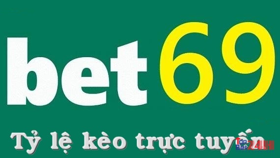 Bet69 kèo nhà cái uy tín, đa dạng cá cược trực tuyến