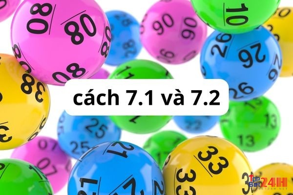 Cách tính lô đề miền Nam 7.1 và 7.2 này khá hiệu quả và ổn định