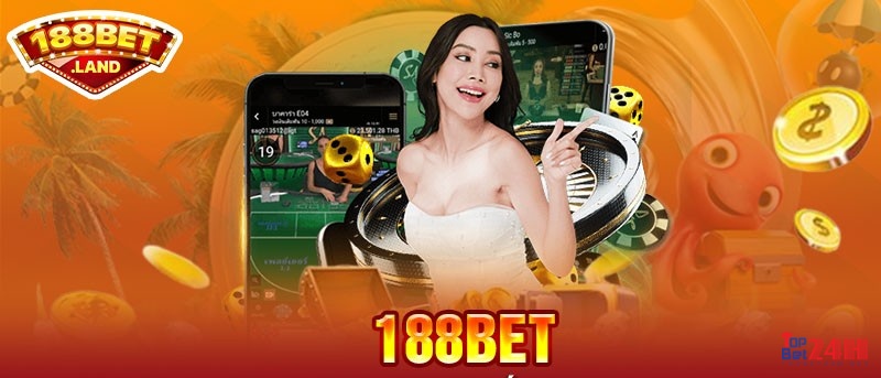 Chi tiết hướng dẫn tham gia hiệu quả kèo nhà cái 188bet