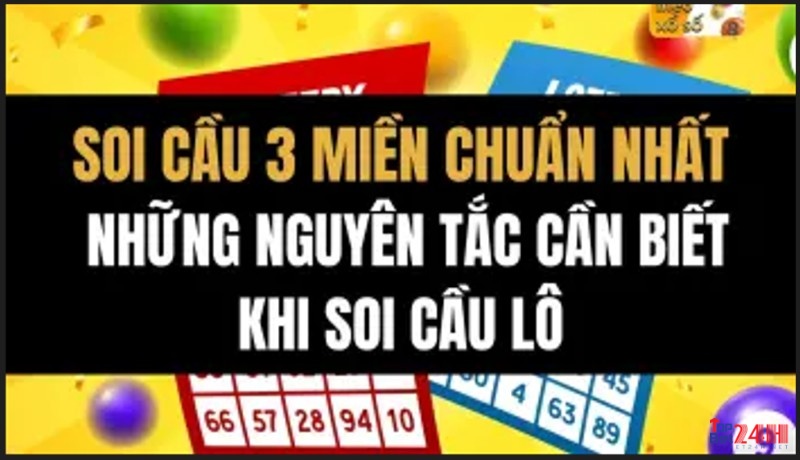 Nguyên tắc cần biết khi soi cầu 3 miền