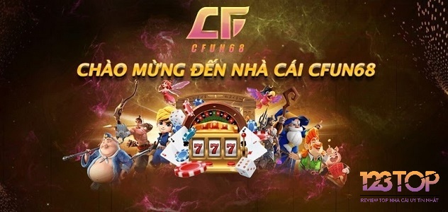 Cfun68 - Kho game siêu khủng, đa dạng các thể loại game