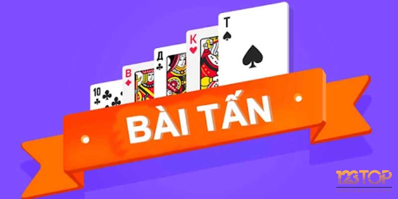 Chơi game đánh bài tấn dùng bộ 8 lá bài tây 52 lá 