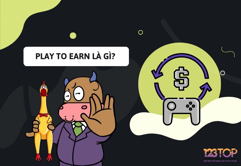 Khám phá Game Play To Earn là gì ngay tại 123top nhé!