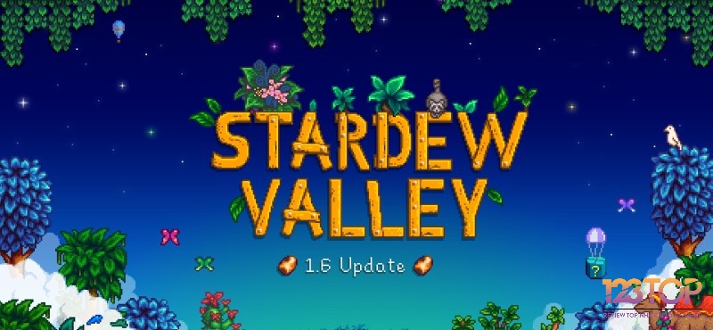 Xây dựng nông trại và khám phá cuộc sống mới trong Stardew Valley